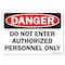 Signmission OSHA Sign, 7" Height, 10" Width, Rigid Plastic, Do Not Enter Authorized Personnel Only, Landscape OS-DS-P-710-L-19327 - alternate 1